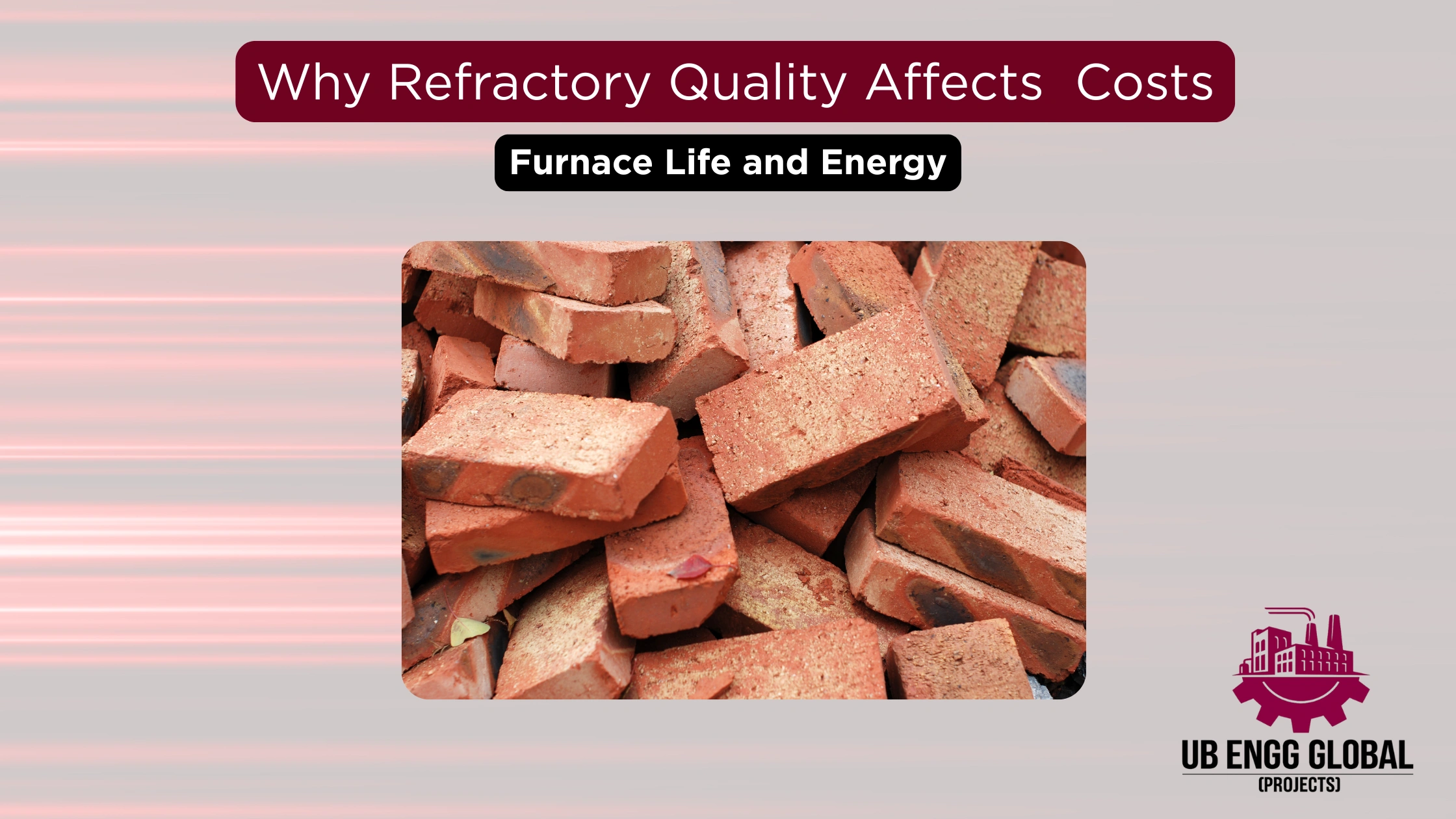 Why Refractory Quality Affects Furnace Life and Energy Costs